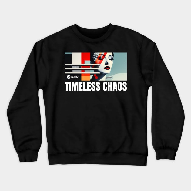 Timeless Chaos Podast Bauhaus Crewneck Sweatshirt by Timeless Chaos